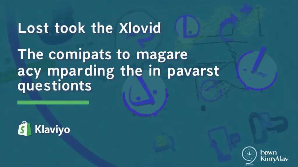 Optimizing E-commerce with Klaviyo Shopify